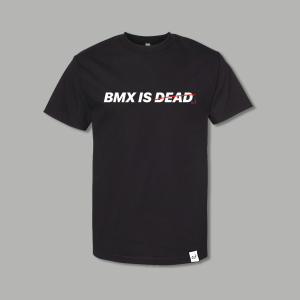 bmx is dead graphic tee