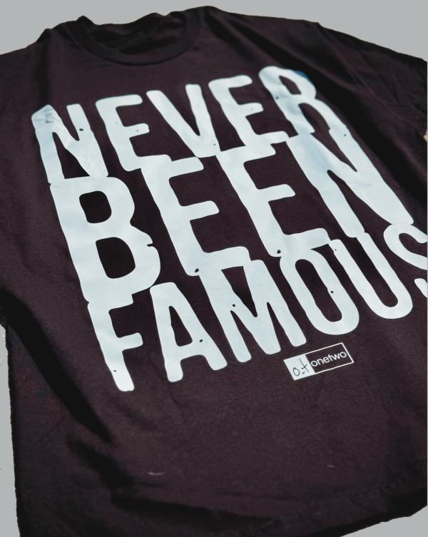 NEVER BEEN FAMOUS TEE - Image 3