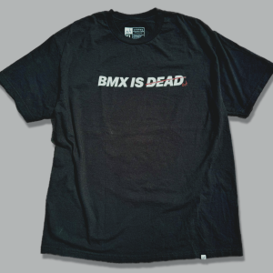 BMX IS DEAD TEE